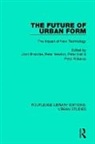 John Newton Brotchie, John Brotchie, Brotchie John, Peter Hall, Peter Newton, Newton Peter... - Future of Urban Form