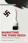 Nicholas O'Shaughnessy, Nicholas O''shaughnessy, O'Shaughnessy Nicholas - Marketing the Third Reich