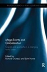 Richard (Simon Fraser University Gruneau, Richard Horne Gruneau, Richard Gruneau, Gruneau Richard, John Horne - Mega-Events and Globalization