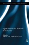 Alberto Amara Testa, Mahfoud Amara, Alberto Testa - Sport in Islam and in Muslim Communities