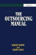 Barry James, James Barry, Robert White, Robert James White - Outsourcing Manual