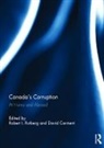 Robert I. (Harvard Kennedy School Rotberg, David Carment, Carment David, Robert I. Rotberg, Rotberg Robert I. - Canada''s Corruption At Home and Abroad