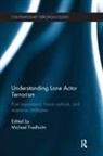 Michael (The Swedish Law and Informatics Fredholm, Michael Fredholm, Fredholm Michael - Understanding Lone Actor Terrorism
