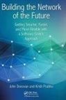 John Prabhu Donovan, John Donovan, Donovan John, Krish Prabhu - Building the Network of the Future