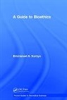 Emmanuel A. Kornyo, Emmanuel A. (Teachers College Kornyo - Guide to Bioethics