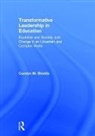 Carolyn M. Shields, Shields Carolyn M. - Transformative Leadership in Education