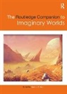 Mark Wolf, Mark (Concordia University Wisconsin Wolf, Mark Wolf, Wolf Mark - Routledge Companion to Imaginary Worlds