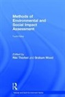 Peter Therivel Morris, Peter Morris, Riki Therivel, Graham Wood - Methods of Environmental and Social Impact Assessment