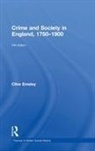 Clive Emsley, Clive (Open University Emsley, Clive (The Open University Emsley - Crime and Society in England, 17501900