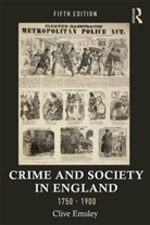 Clive Emsley, Clive (The Open University Emsley - Crime and Society in England, 17501900