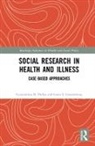 Costas S. Constantinou, Costas S. (University of Nicosia Med Constantinou, Constantinou Costas S., Constantinos N. Phellas - Social Research in Health and Illness