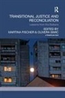 Martina Simic Fischer, Martina Fischer, Olivera Simic - Transitional Justice and Reconciliation