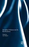 Ami (York University Toronto Rokach, Ami Rokach, Rokach Ami - Senseless Violence and Its Ramifications