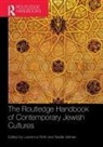 Laurence Valman Roth, Laurence Roth, Nadia Valman - Routledge Handbook of Contemporary Jewish Cultures