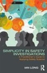 Ian Long, Ian (Raede Consulting Long, Long Ian - Simplicity in Safety Investigations