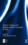 Marie Lecomte-Tilouine, Marie Lecomte-Tilouine, Lecomte-Tilouine Marie - Nature, Culture and Religion At the Crossroads of Asia