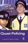 Leonard Jason-Lloyd, Leonard Jason-Lloyd, Jason-Lloyd Leonard - Quasi-Policing