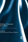 Marcel (University of Utah Paret, Shannon Gleeson, Marcel Paret, Paret Marcel - Building Citizenship From Below