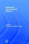 Ann (Deakin University Taket, Ann Crisp Taket, Beth R. Crisp, Crisp Beth R., Ann Taket, Taket Ann - Eliminating Gender-Based Violence