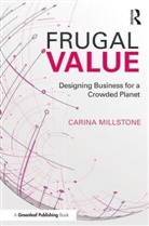 Carina Millstone, Millstone Carina - Frugal Value