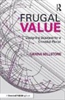 Carina Millstone, Millstone Carina - Frugal Value