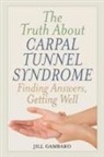 Jill Gambaro - Truth About Carpal Tunnel Syndrome