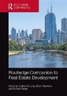 Scho, Graham (Senior Lecturer in Planning Squires, Graham Heurkens Squires, Erwin Heurkens, Heurkens Erwin, Richard Peiser... - Routledge Companion to Real Estate Development