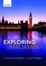 Cristina Leston-Bandeira, Cristina (Professor of Politics Leston-Bandeira, Leston-Bandeira Cristina, Louise Thompson, Louise (Lecturer In British Politics Thompson, Thompson Louise - Exploring Parliament