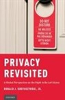 Ronald J Krotoszynski, Ronald J. Krotoszynski - Privacy Revisited