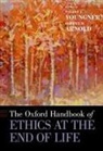 Stuart J. (Chair Youngner, Robert M. Arnold, Stuart J. Youngner, Youngner Stuart J. - Oxford Handbook of Ethics At the End of Life