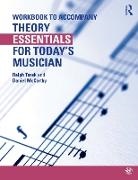 Daniel Mccarthy, McCarthy Daniel, Ralph Turek, Ralph (University of Akron Turek, Turek Ralph - Theory Essentials for Today''s Musician (Workbook)