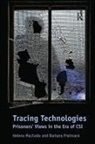 Helena Machado, Helena Prainsack Machado, Machado Helena, Barbara Prainsack, Prainsack Barbara - Tracing Technologies