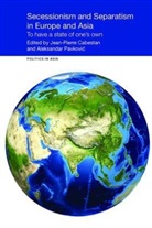 Jean-Pierre (Hong Kong Baptist Universit Cabestan, Jean-Pierre Pavkovic Cabestan, Jean-Pierre Cabestan, Cabestan Jean-Pierre, Aleksandar Pavkovic, Aleksandar Pavković - Secessionism and Separatism in Europe and Asia