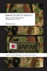 Bhubhindar Singh, Singh Bhubhindar - Japan''s Security Identity