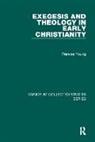Frances Young, Young Frances - Exegesis and Theology in Early Christianity