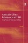 Yi Wang, Yi (Tsinghua University Wang - Australia-China Relations Post 1949