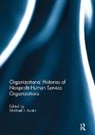 Michael Austin, Michael Austin, Austin Michael - Organizational Histories of Nonprofit Human Service Organizations