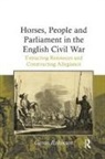 Gavin Robinson, Robinson Gavin - Horses, People and Parliament in the English Civil War