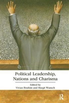 Vivian (London School of Economics Ibrahim, Vivian Ibrahim, Margit Wunsch - Political Leadership, Nations and Charisma
