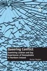 Marian Duggan, Duggan Marian - Queering Conflict