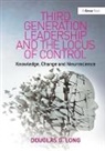 Douglas G. Long, Long Douglas G. - Third Generation Leadership and the Locus of Control