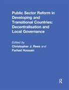 Christopher (University of Manchester Rees, Christopher Hossain Rees, Farhad Hossain, Christopher Rees - Public Sector Reform in Developing and Transitional Countries