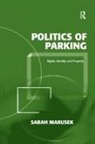 Sarah Marusek, Marusek Sarah - Politics of Parking
