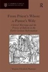 Marjorie Elizabeth Plummer - From Priest''s Whore to Pastor''s Wife