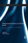 Keerty Nakray, Keerty Nakray, Nakray Keerty - Gender-Based Violence and Public Health