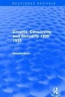 Annette Kuhn, Annette (Queen Mary Kuhn, Kuhn Annette - Cinema, Censorship and Sexuality 1909-1925 (Routledge Revivals)