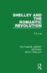 F.A. Lea, F.a. (Author Deceased As Advised By Ea Accoun Lea - Shelley and the Romantic Revolution