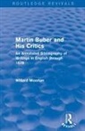 Willard Moonan, Moonan Willard - Martin Buber and His Critics (Routledge Revivals)