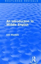 E.E. Wardale - Introduction to Middle English