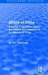 Eric Teichman - Affairs of China